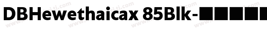 DBHewethaicax 85Blk字体转换
